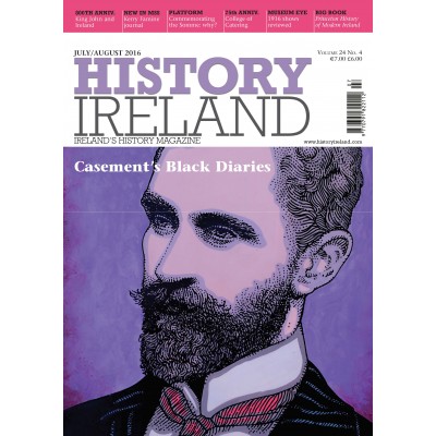 History Ireland July/August 2016